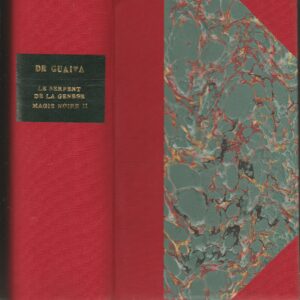 la clef de la magie noire - essais de sciences maudites - le serpent de la genèse