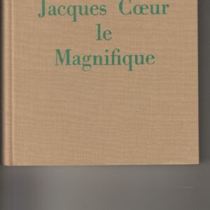 Jacques Coeur le magnifique