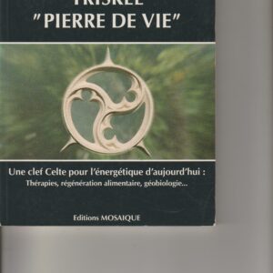 Triskel "pierre de vie"