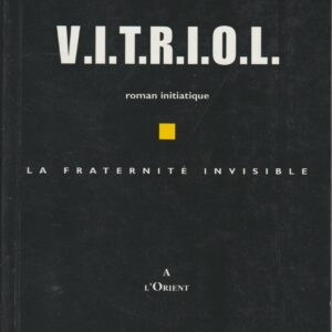 V.I.T.R.I.O.L. roman initiatique